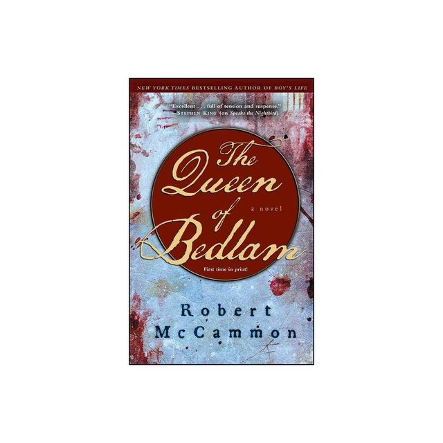 The Queen of Bedlam - by Robert McCammon (Paperback)