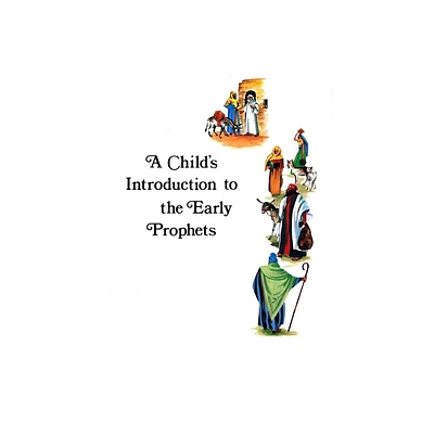 Childs Introduction to Early Prophets - by Behrman House (Paperback)