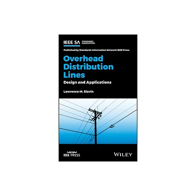 Overhead Distribution Lines - by Lawrence M Slavin (Hardcover)