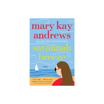 Savannah Breeze - by Mary Kay Andrews (Paperback)