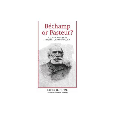 Bechamp or Pasteur