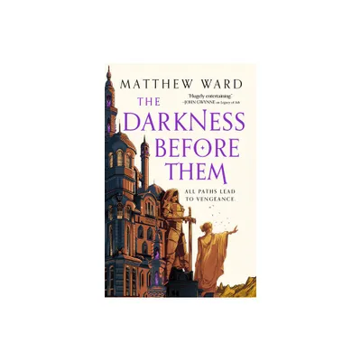 The Darkness Before Them - (The Soulfire Saga) by Matthew Ward (Paperback)