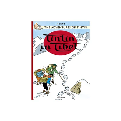 Tintin in Tibet - (Adventures of Tintin: Original Classic) by Herg (Paperback)