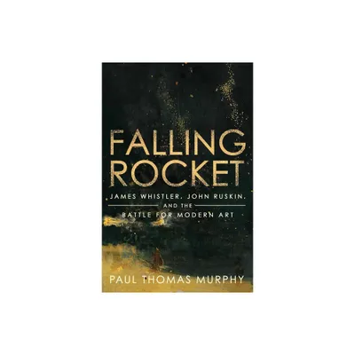 Falling Rocket - by Paul Thomas Murphy (Hardcover)