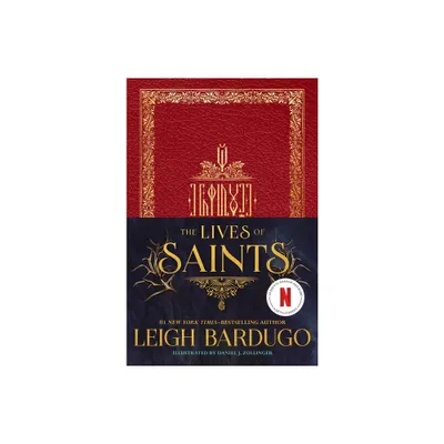 The Lives of Saints - by Leigh Bardugo (Hardcover)