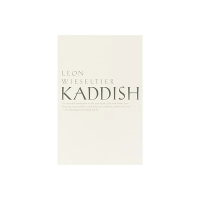 Kaddish - by Leon Wieseltier (Paperback)