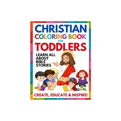 Christian Coloring Book for Toddlers - by Summer Andrews (Paperback)