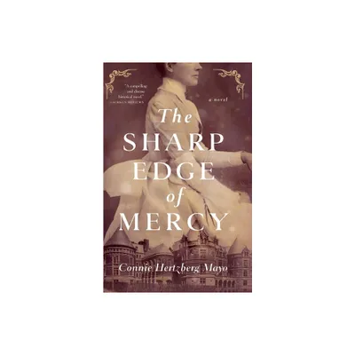 The Sharp Edge of Mercy - by Connie Hertzberg Mayo (Paperback)