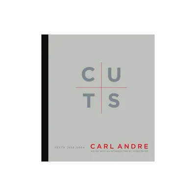 Cuts - (Writing Art) by Carl Andre (Paperback)