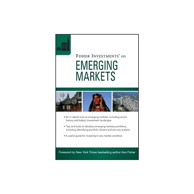 Fisher Investments on Emerging Markets - (Fisher Investments Press) by Fisher Investments & Austin B Fraser (Hardcover)