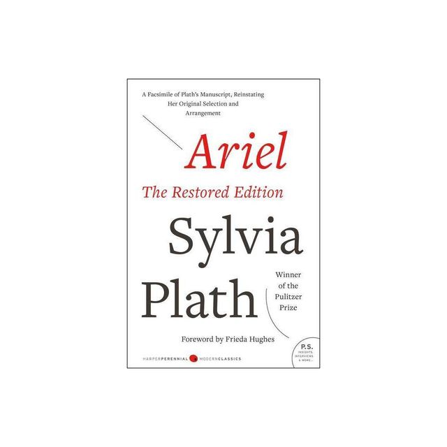 Ariel: The Restored Edition - (Modern Classics) by Sylvia Plath (Paperback)