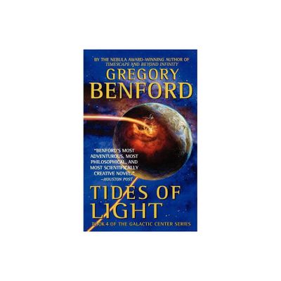 Tides of Light - (Galactic Center) by Gregory Benford (Paperback)