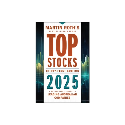 Top Stocks 2025 - 31st Edition by Martin Roth (Paperback)