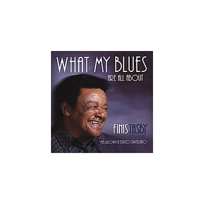 Finis Tasby - What My Blues Are All About (CD)