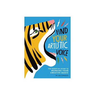 Find Your Artistic Voice - by Lisa Congdon (Paperback)