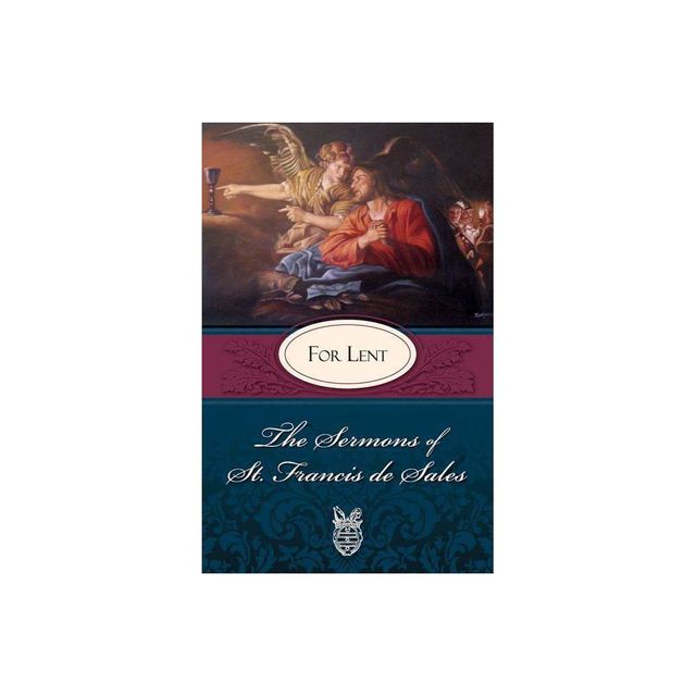 Sermons of St. Francis de Sales for Lent - (Paperback)