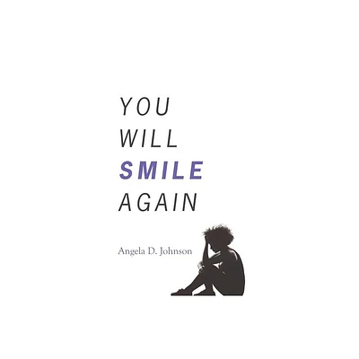 You Will Smile Again - by Angela D Johnson (Paperback)