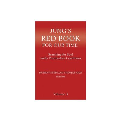 Jungs Red Book for Our Time - by Murray Stein & Thomas Arzt (Paperback)