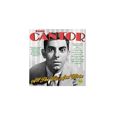 Eddie Cantor - All The Hits And More 1917-47 (CD)