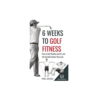 6 Weeks To Golf Fitness