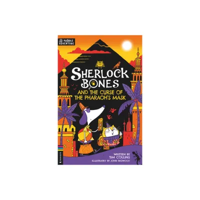 Sherlock Bones and the Curse of the Pharaohs Mask - (Adventures of Sherlock Bones) by Tim Collins (Paperback)