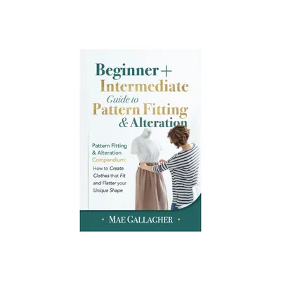 Pattern Fitting - by Mae Gallagher (Paperback)