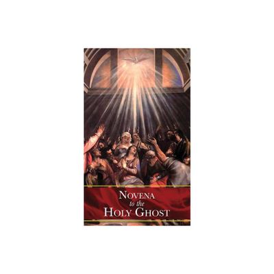 Novena to the Holy Ghost - (Paperback)