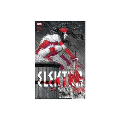 Elektra: Black, White & Blood - by Charles Soule & Marvel Various (Paperback)