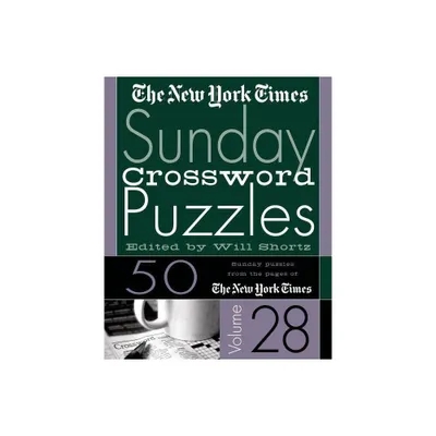 The New York Times Sunday Crossword Puzzles Vol. 28 - (Spiral Bound)