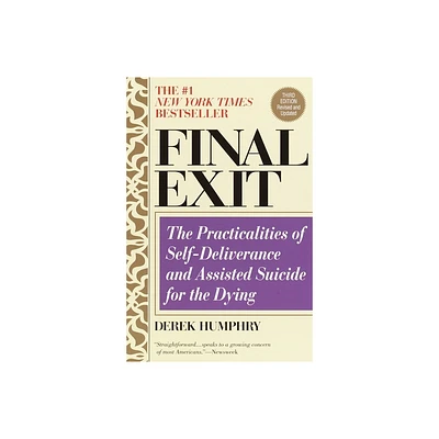 Final Exit (Third Edition) - 3rd Edition by Derek Humphry (Paperback)