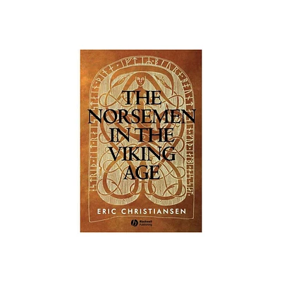 The Norsemen in the Viking Age - (Peoples of Europe) by Eric Christiansen (Paperback)