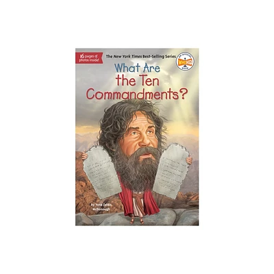 What Are the Ten Commandments? - (What Was?) by Yona Zeldis McDonough & Who Hq (Paperback)