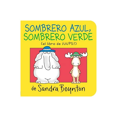 Sombrero Azul, Sombrero Verde (Blue Hat, Green Hat) - by Sandra Boynton (Board Book)