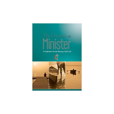 The Christian as Minister - by Meg Lassiat (Paperback)