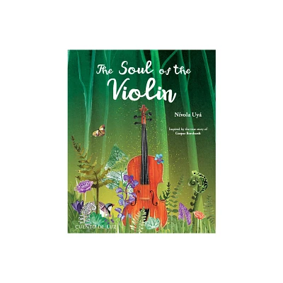 The Soul of the Violin - by Nvola ya ya (Hardcover)