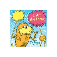 I Am the Lorax - (Dr. Seusss I Am Board Books) by Courtney Carbone (Board Book)