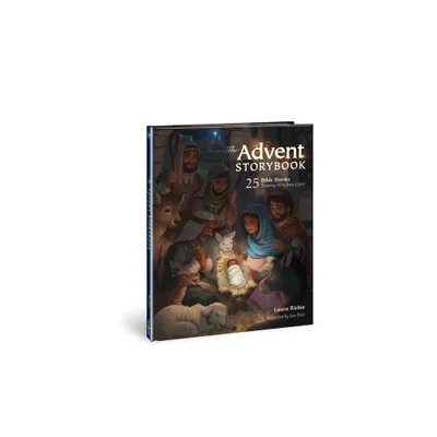 The Advent Storybook - (Bible Storybook) by Laura Richie (Hardcover)