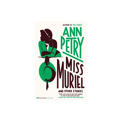 Miss Muriel and Other Stories - by Ann Petry (Paperback)