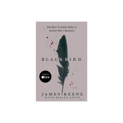 Black Bird - by James Keene & Hillel Levin (Paperback)