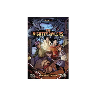 The Nightcrawlers Vol 1: The Boy Who Cried Wolf - (Nightcrawlers Tp) by Marco Lopez (Paperback)