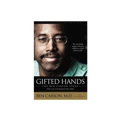 Gifted Hands 20th Anniversary Edition - 20th Edition by Ben Carson (Hardcover)