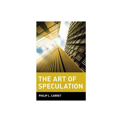 The Art of Speculation - (Wiley Investment Classics) by Philip L Carret (Paperback)