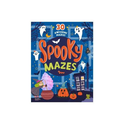 Spooky Mazes - (Clever Activity Book) by Clever Publishing (Paperback)