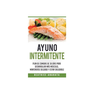 Ayuno Intermitente - by Beatrice Anahata (Paperback)