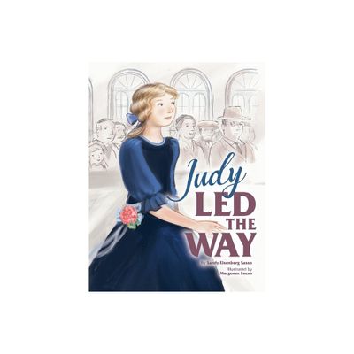 Judy Led the Way - by Sandy Eisenberg Sasso (Hardcover)