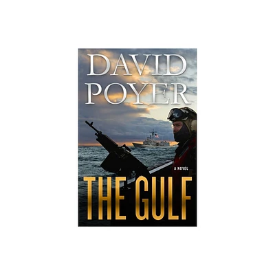 Gulf - (Dan Lenson Novels) by David Poyer (Paperback)