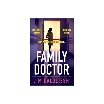 Family Doctor - by J M Dalgliesh (Paperback)