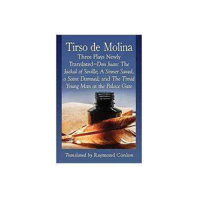 Three Plays of Tirso de Molina - (Paperback)