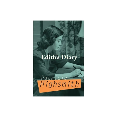 Ediths Diary - by Patricia Highsmith (Paperback)