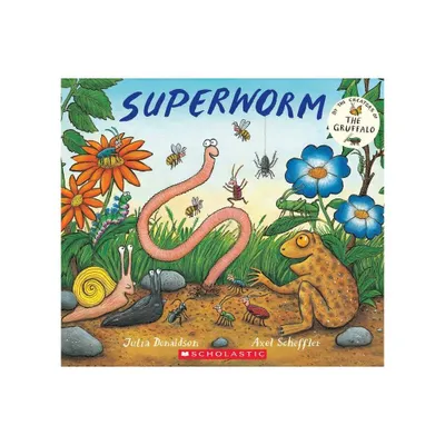 Superworm - by Julia Donaldson (Paperback)